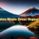 Uraian Bisnis Event Organizer