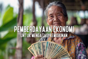 pemberdayaan ekonomi untuk mengatasi kemiskinan